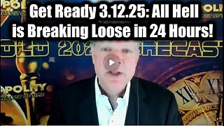 Bo Polny Get Ready 3.12.25: All HELL is Breaking Loose in 24 Hours!