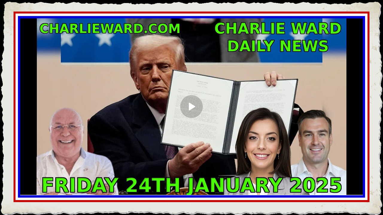 CHARLIE WARD DAILY NEWS WITH PAUL BROOKER WARREN THORNTON - FRIDAY 24TH JANUARY 2025