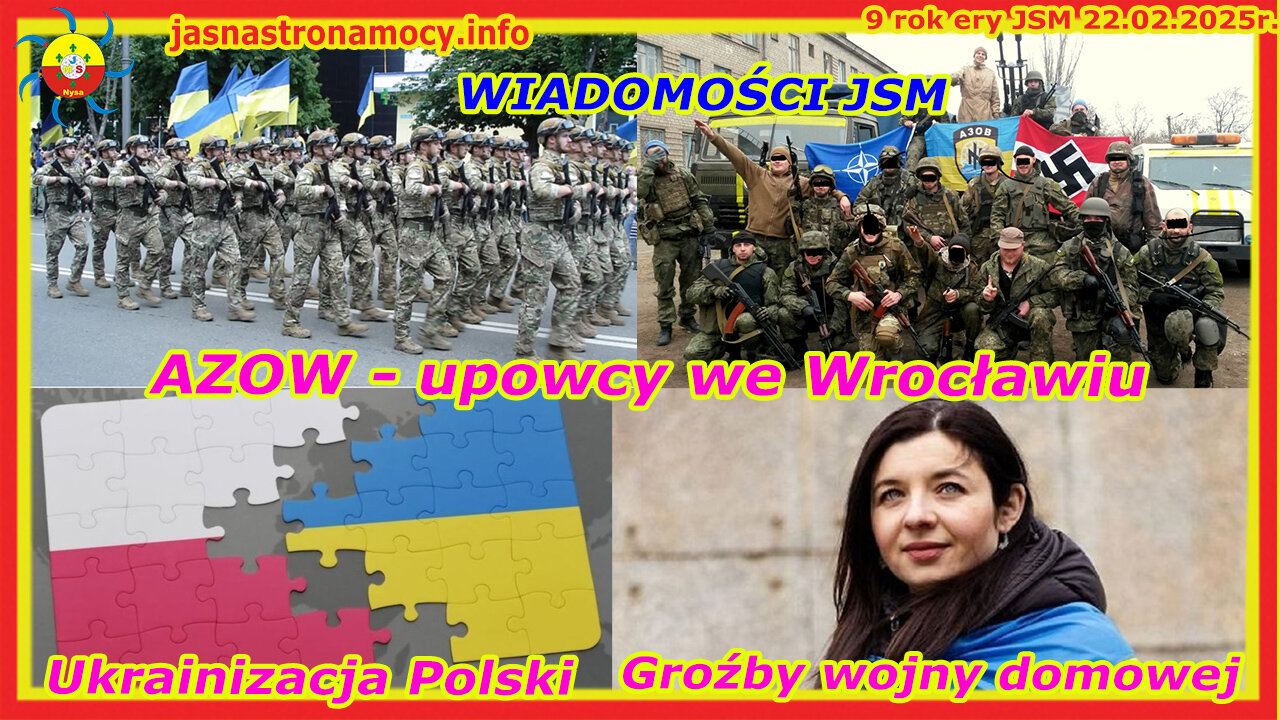 AZOW upowcy we Wrocławiu Ukrainizacja Polski Groźby wojny domowej