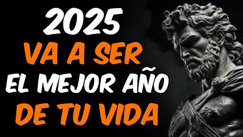 2025 Será Tu Mejor Año: 13 Hábitos Estoicos para Transformar tu Vida - ESTOICISMO