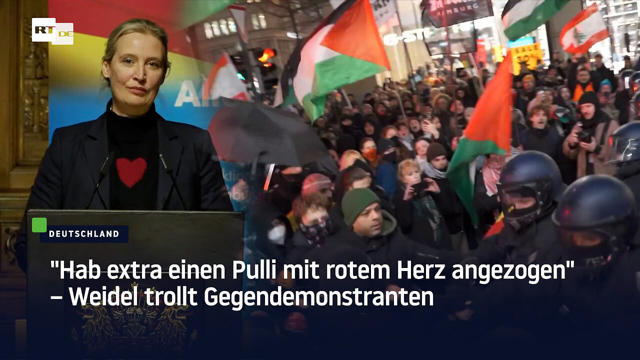 "Hab extra einen Pulli mit rotem Herz angezogen" – Weidel trollt Gegendemonstranten