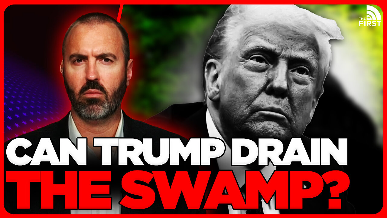 Can Trump Truly Drain The Swamp?