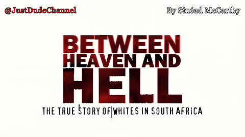 Between Heaven And Hell: The True Story Of Whites In South Africa | Sinéad McCarthy