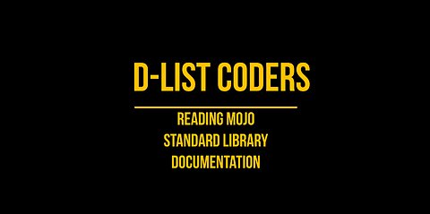 Reading Mojo Standard Library Documentation : D-List Coders