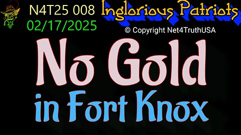 N4T 008 - No Gold in Fort Knox