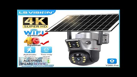 LS VISION 4K 8MP Wifi/4G Sim Solar Camera Dual screens Outdoor WiFi Review