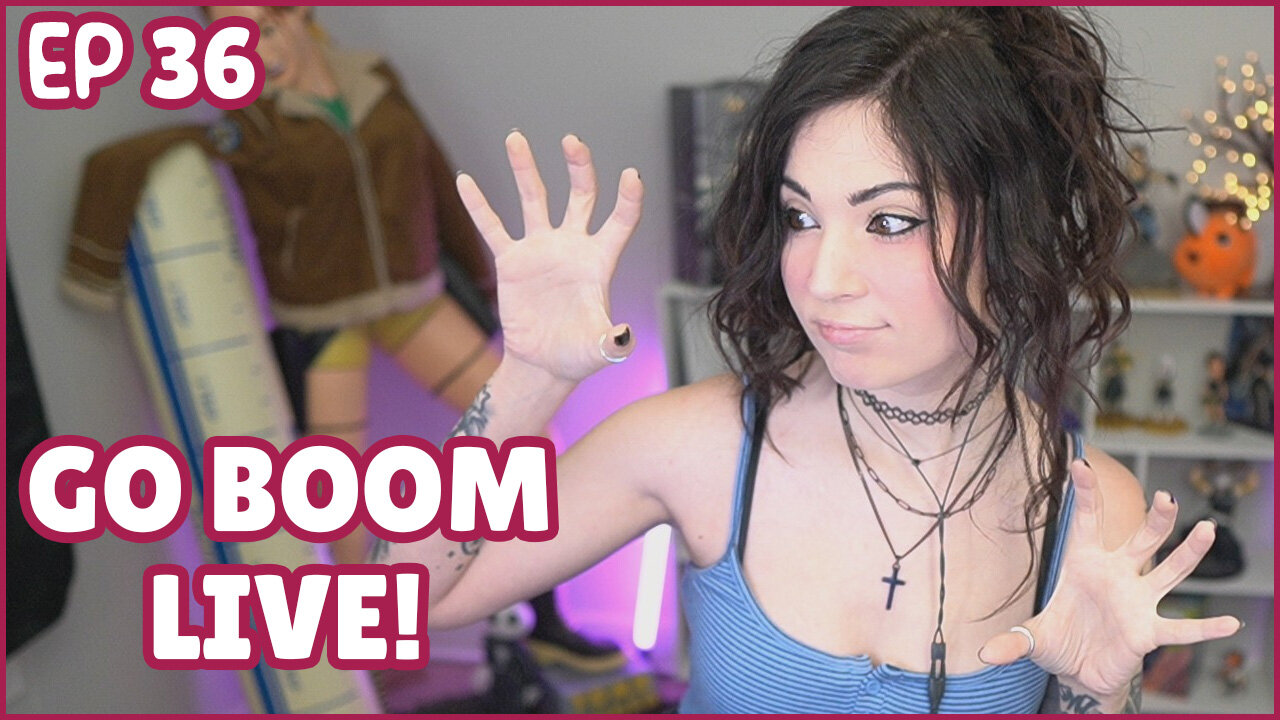 Go Boom Live Ep 36!