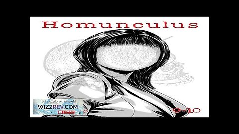 Homunculus: Omnibus: Volume 9-10 Review