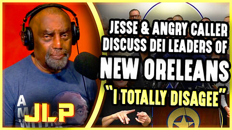 Jesse And Angry Caller Discuss New Orleans Attack And It's DEI Leaders | JLP