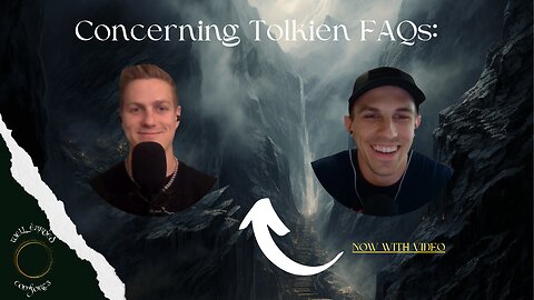 Concerning Tolkien FAQs