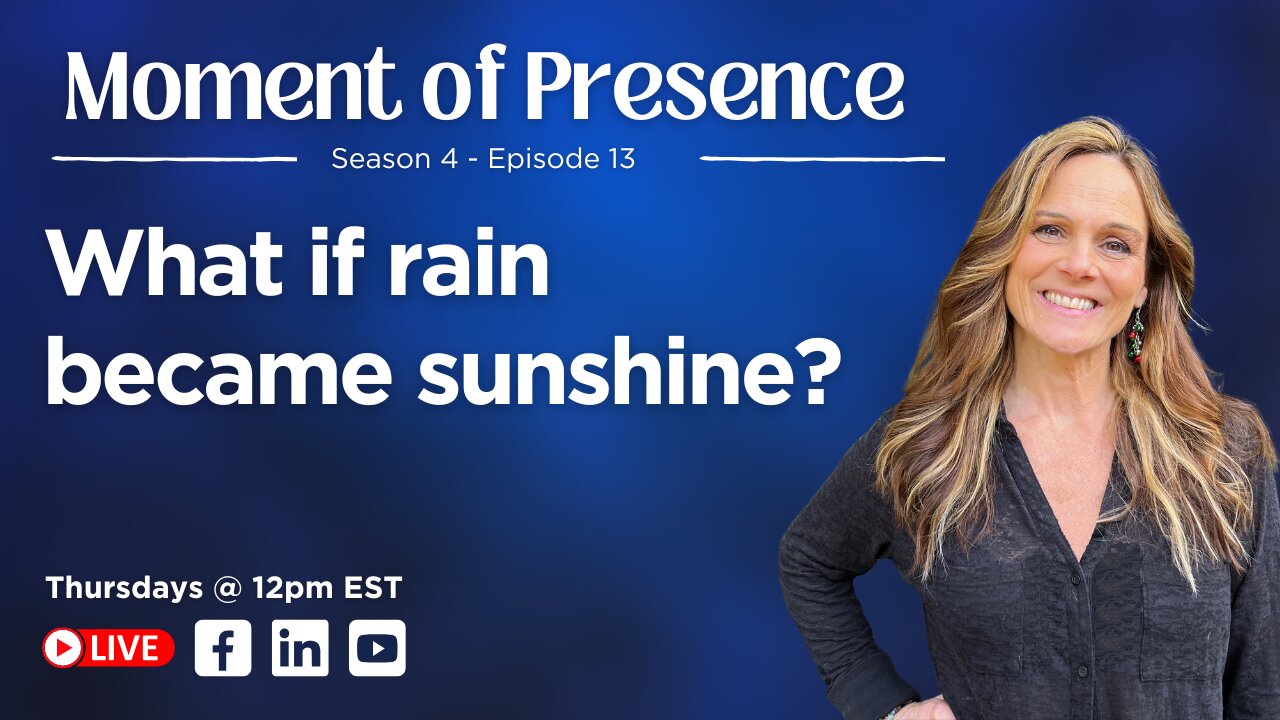What if rain became sunshine?
