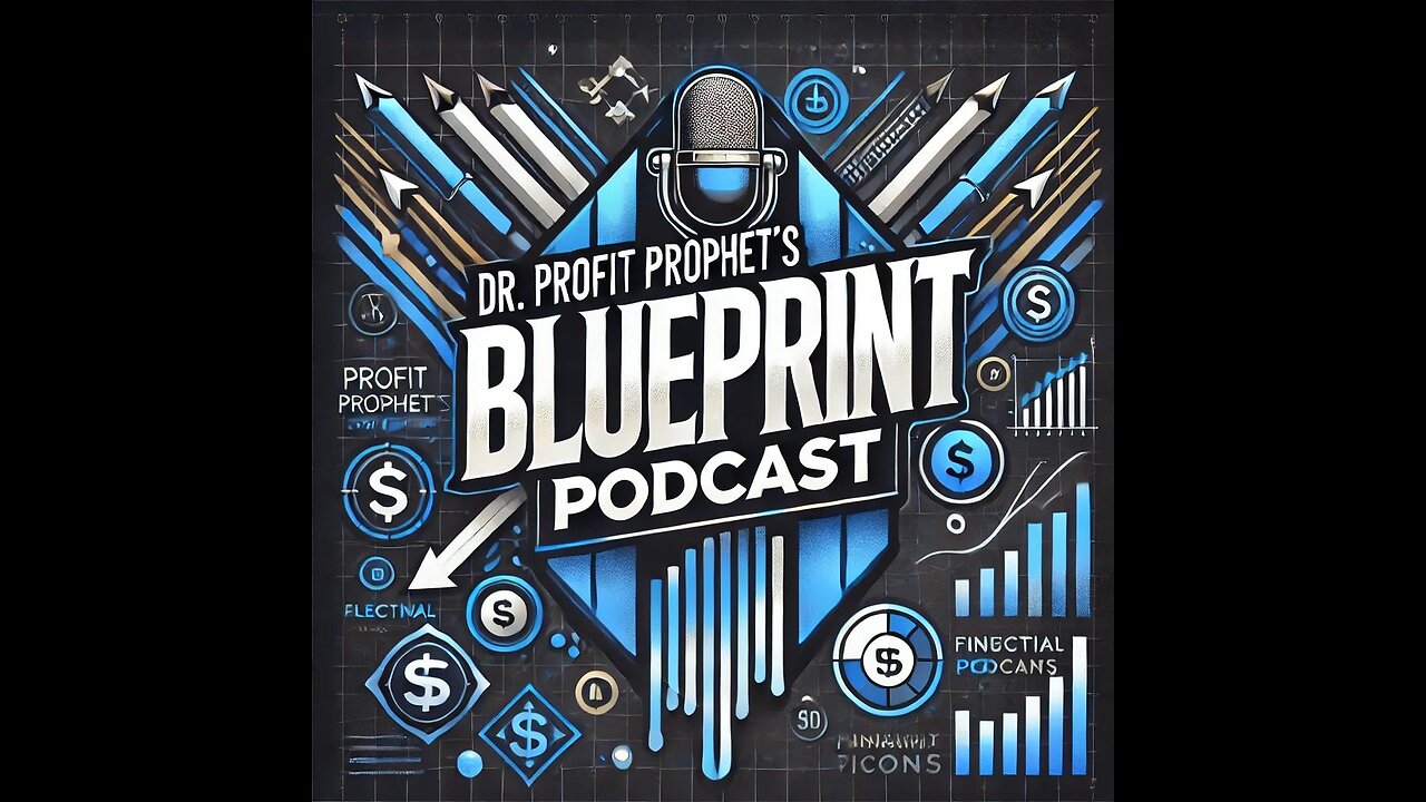 Entrepreneurial Blueprint Podcast #3
