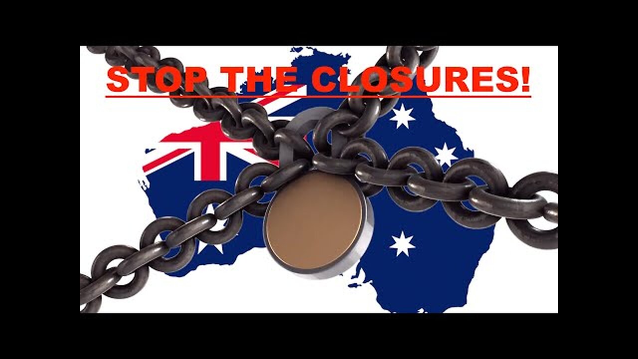 AUSTRALIA IS CLOSING