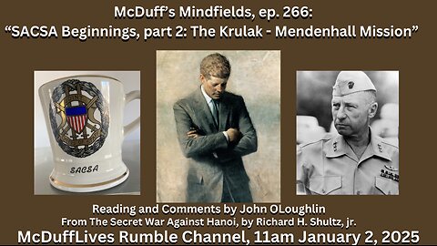 SACSA history part 2: "The Krulak - Mendenhall Mission" January 2, 2025