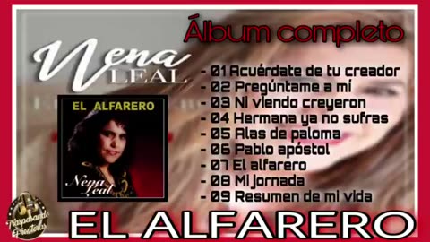 Nena Leal - El Alfarero - Album Completo.