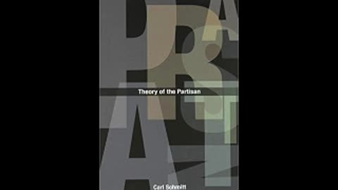 Theory of the Partisan: Intermediate Commentary on the Concept of the Political by Carl Schmitt