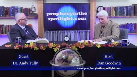 Prophecy In The Spotlight with Andy Tully and Dan Goodwin Ep – 223