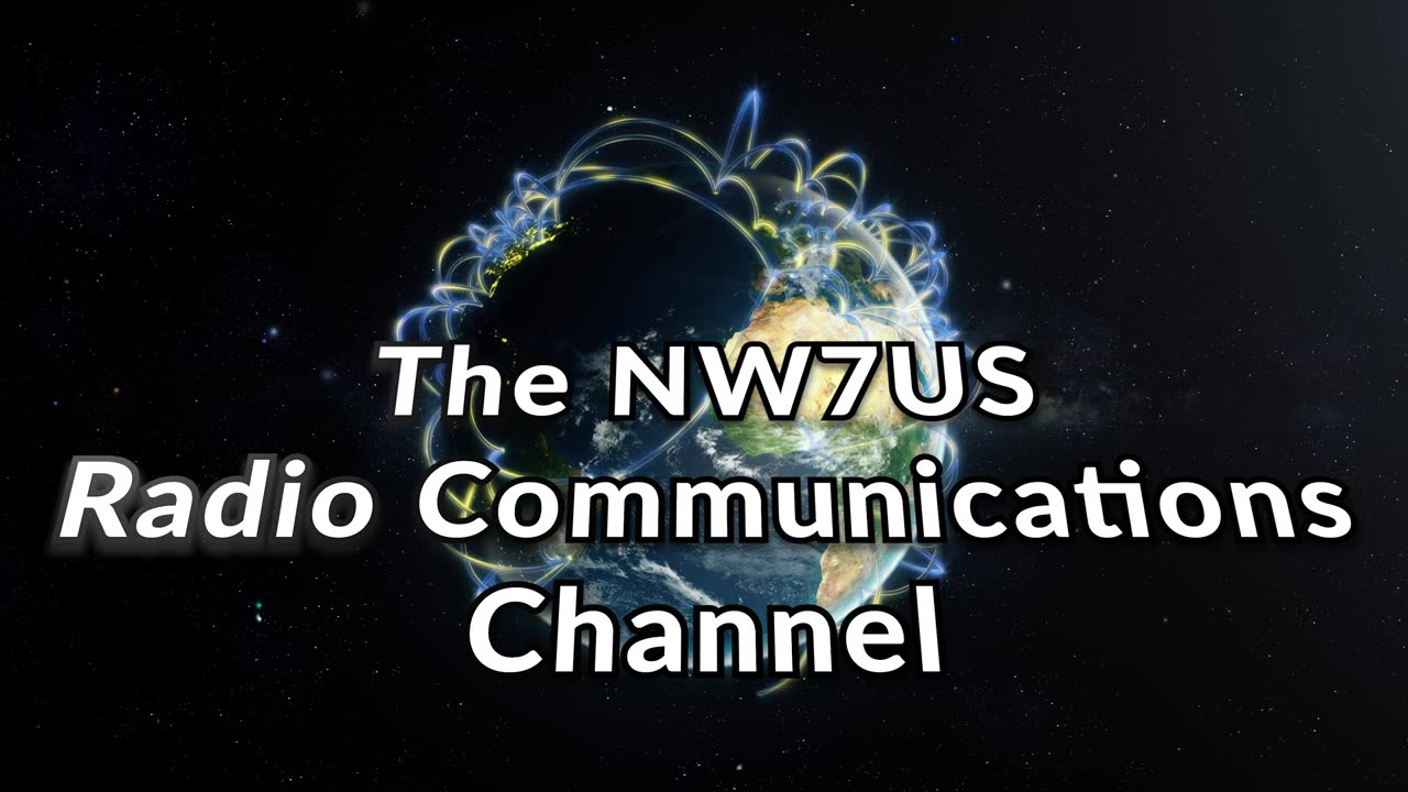 Welcome to the NW7US Radio Communications Channel