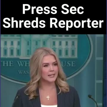 Trump Press Secretary Shreds Reporter