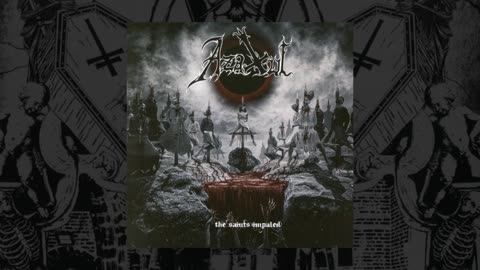 Azaxul - The Saints Impaled (2017) (DE)