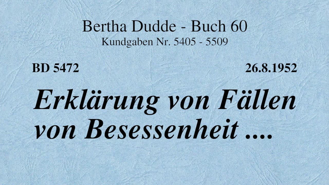 BD 5472 - ERKLÄRUNG VON FÄLLEN VON BESESSENHEIT ....