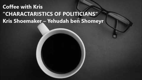 CWK: “CHARACTERISTICS OF POLITICIANS”