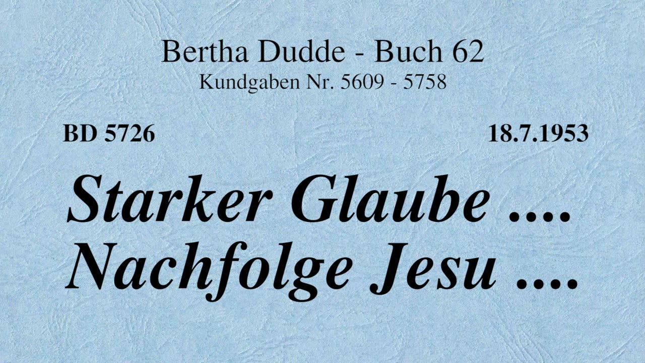 BD 5726 - STARKER GLAUBE .... NACHFOLGE JESU ....