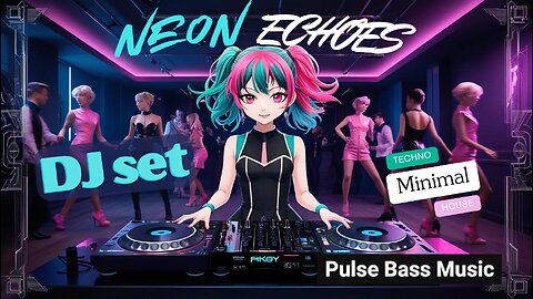 🎧 Neon Echoes: Tech House, Minimal, Industrial Techno [Tracklist, Timestamp, VJ]