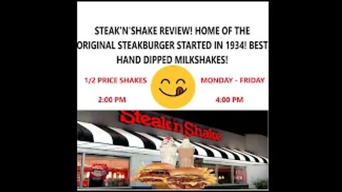 STEAK'N'SHAKE REVIEW! HOME OF THE STEAKBURGER! VOTED #1 SHAKE BY ZAGAT! 1/2 PRICE SHAKE MON-FRI 2-4.