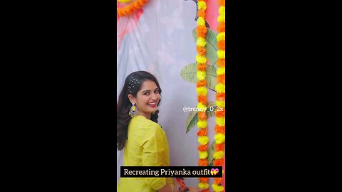 Recreating Priyanka outfit 💝