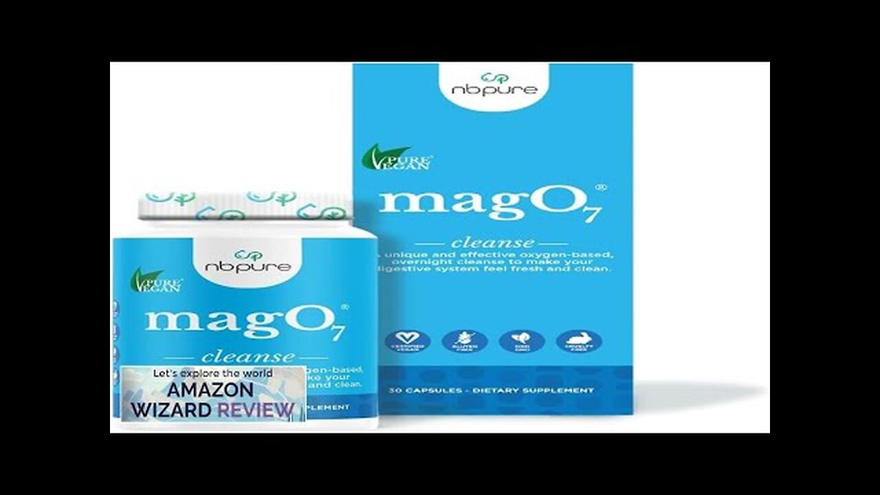 nbpure MagO7 Natural Colon Cleanse & Detox Occasional Constipation Relief Review