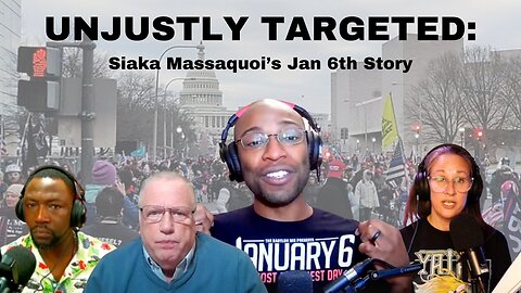 January 6th Truth Bomb: Actor & Jan 6 Defendant Siaka Massaquoi on Witch-Hunt & Gov’t Manipulation