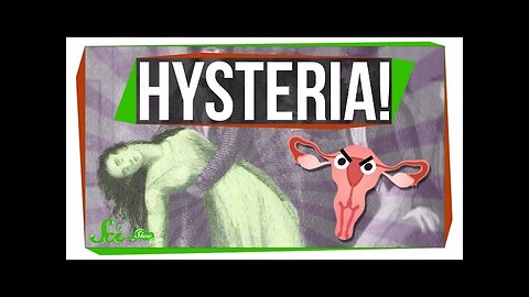 The Strange (But True) History of Hysteria