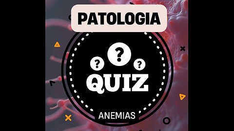 🩸📉 ¿Cuánto sabes sobre anemias? | QUIZ RÁPIDO