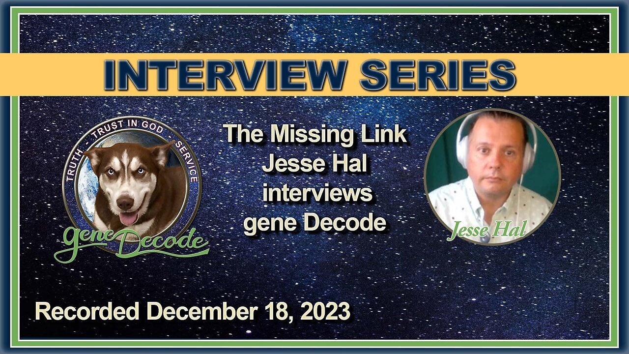 Jesse of The Missing Link Interviews gene Decode