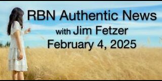 RBN Authentic News (4 February 2025)
