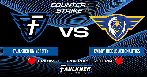 Counter Strike 2-Faulkner vs. Embry-Riddle (2/14/2025)