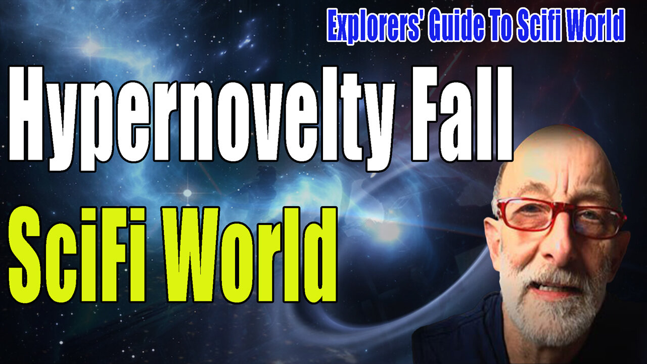 Hypernovelty Fall - by clif high- On the road to SciFi World