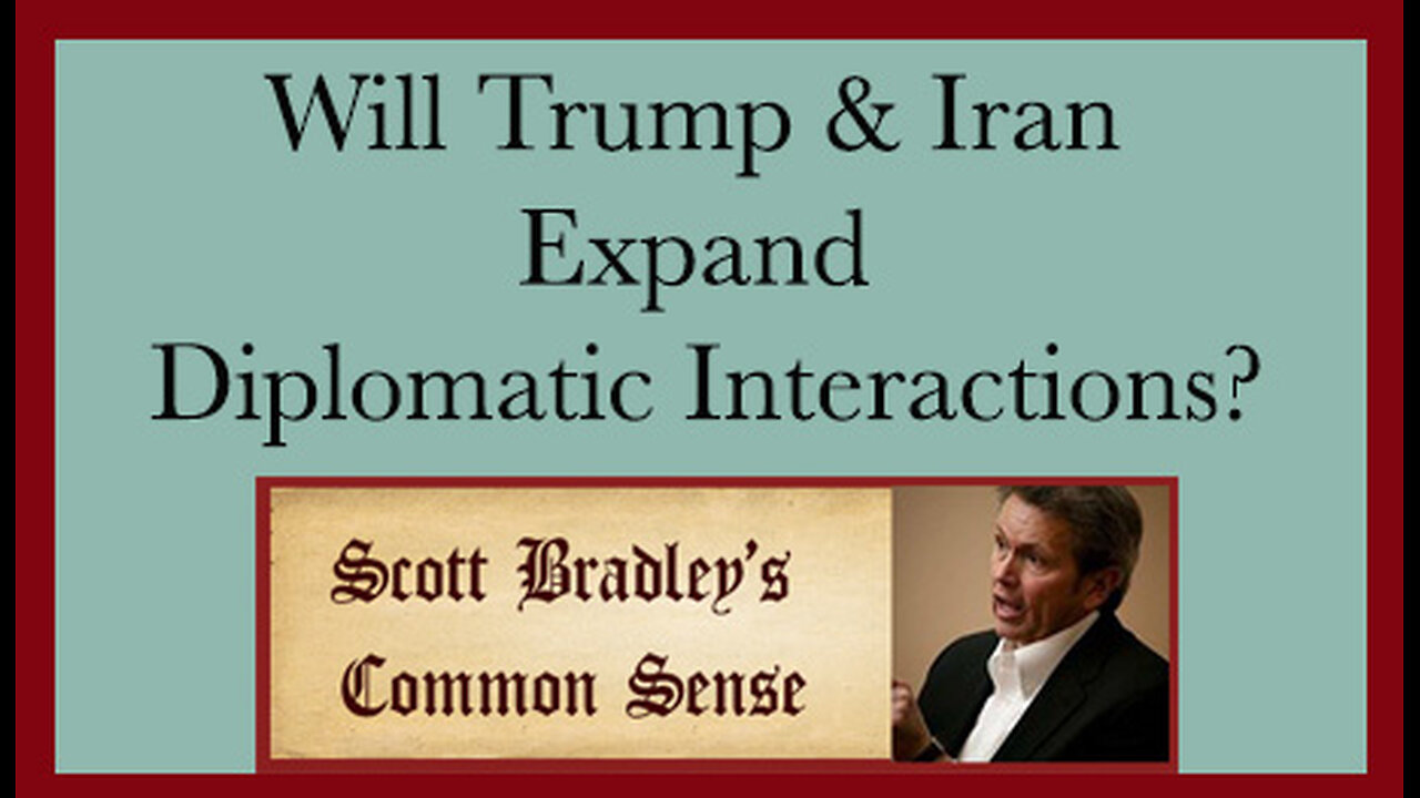 Will Trump and Iran Expand Diplomatic Interactions?