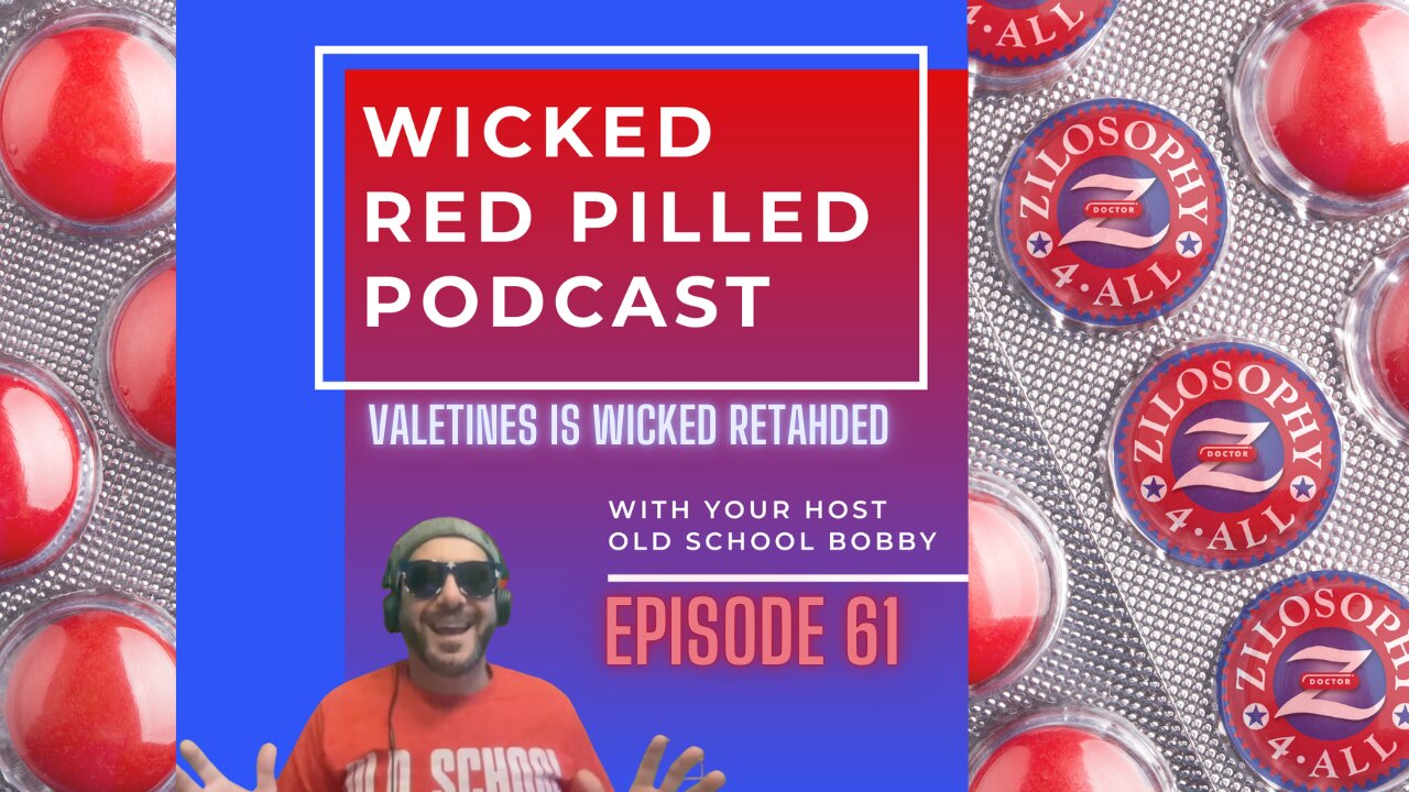 Wicked Red Pilled Podcast #61