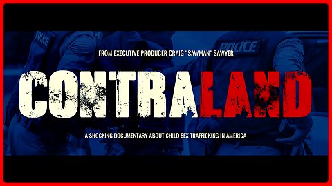 ContraLand Documentary - Exposing Child Trafficking & Predators in the USA