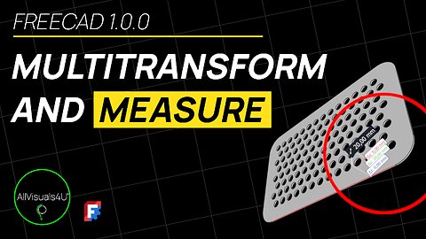 ⏱ TIMELAPSE 📏 FreeCAD For Beginners - FreeCAD Multitransform - FreeCAD Measure Distance