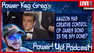 Amazon Has Creative Control of James Bond. Is the Spy Done For? | The Power!Up!Podcast