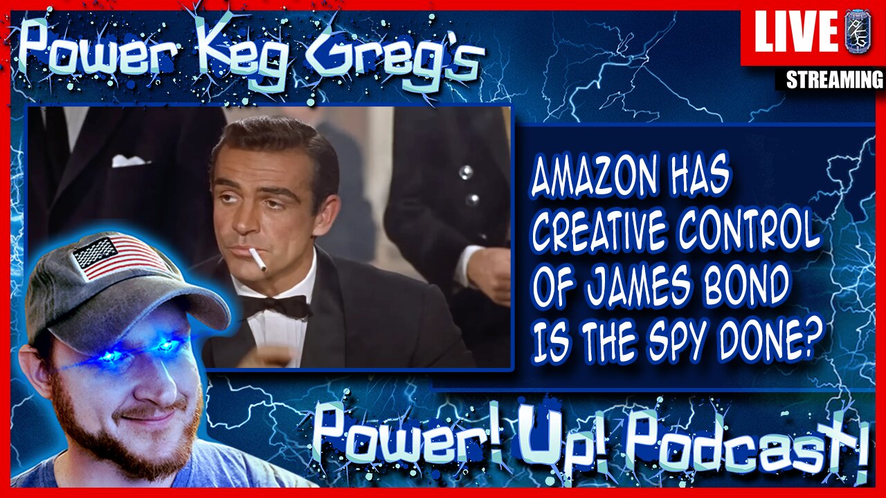 Amazon Has Creative Control of James Bond. Is the Spy Done For? | The Power!Up!Podcast