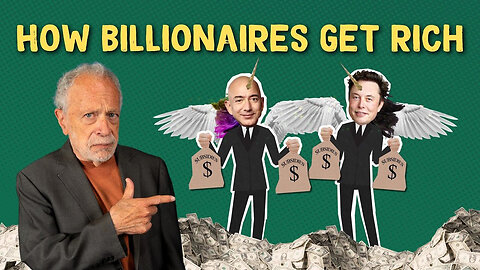 The Truth Behind "Self-Made" Billionaires - Robert Reich