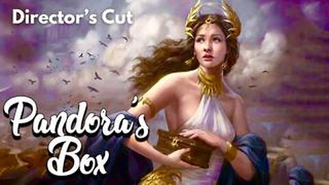 PANDORA’S BOX [DIRECTOR’S CUT] - BEHIND THE CURTAIN OF GOVER