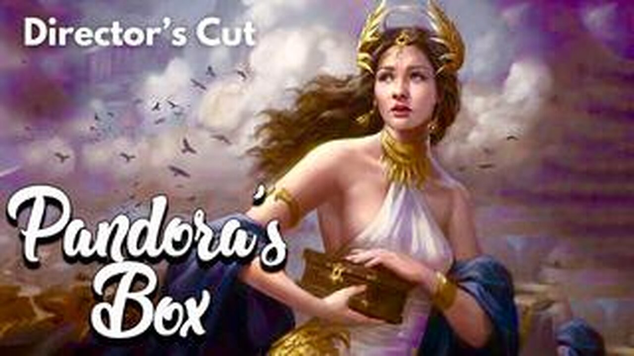 PANDORA’S BOX [DIRECTOR’S CUT] - BEHIND THE CURTAIN OF GOVER