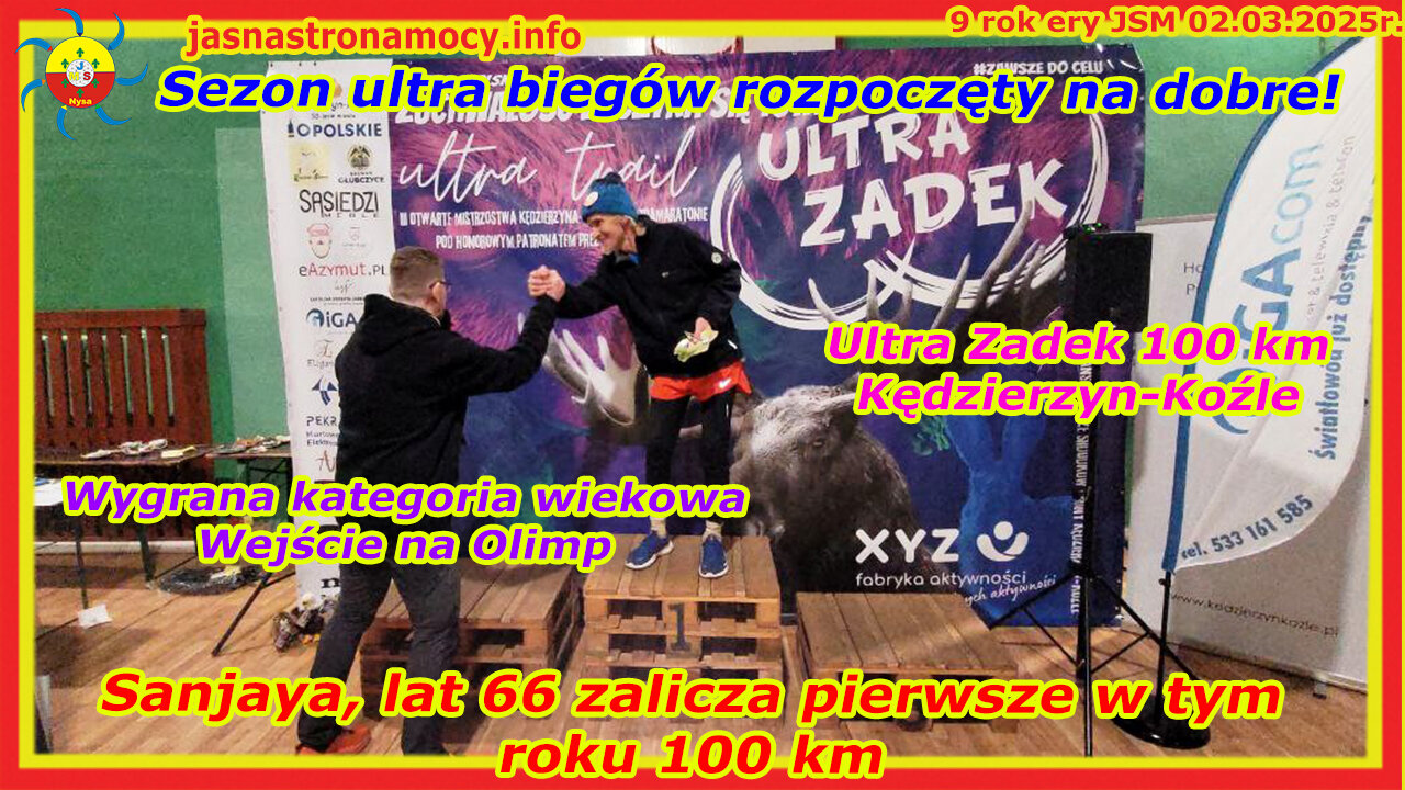Sezon ultra biegów rozpoczęty na dobre! Ultra Zadek 100 km Sanjaya, lat 66