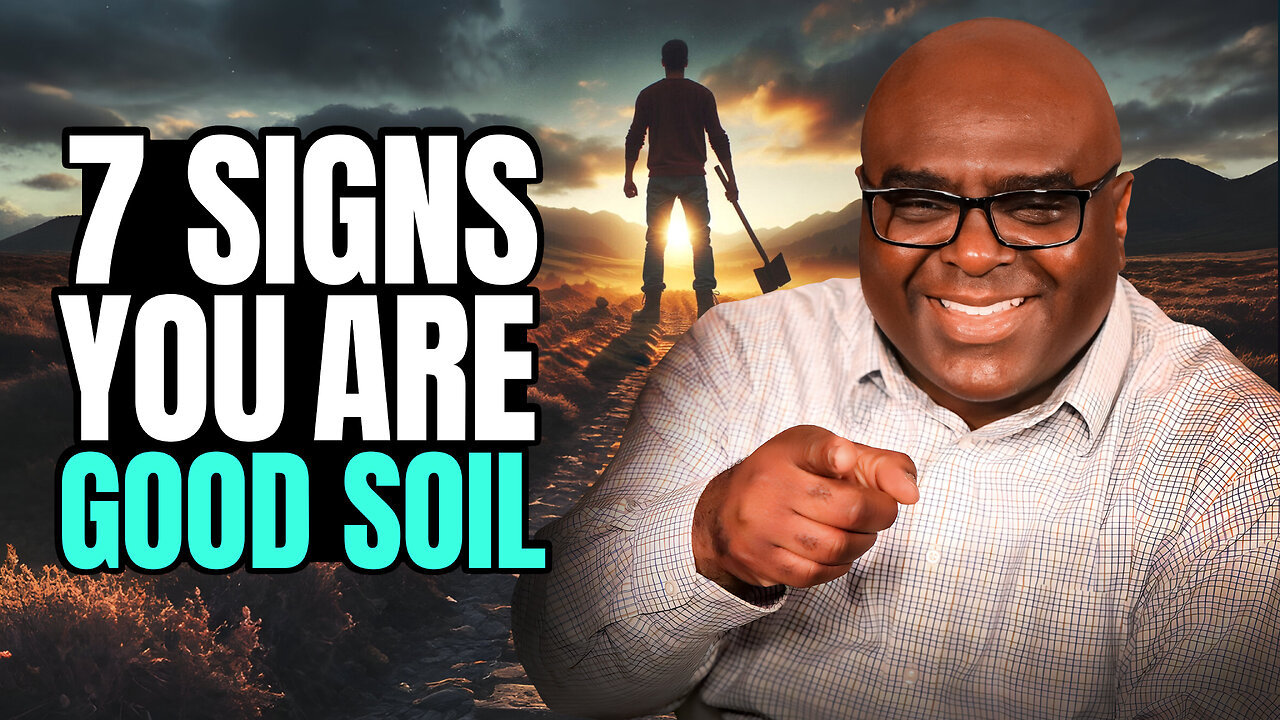 7 SIGNS You Are GOOD SOIL - Morning Prayer