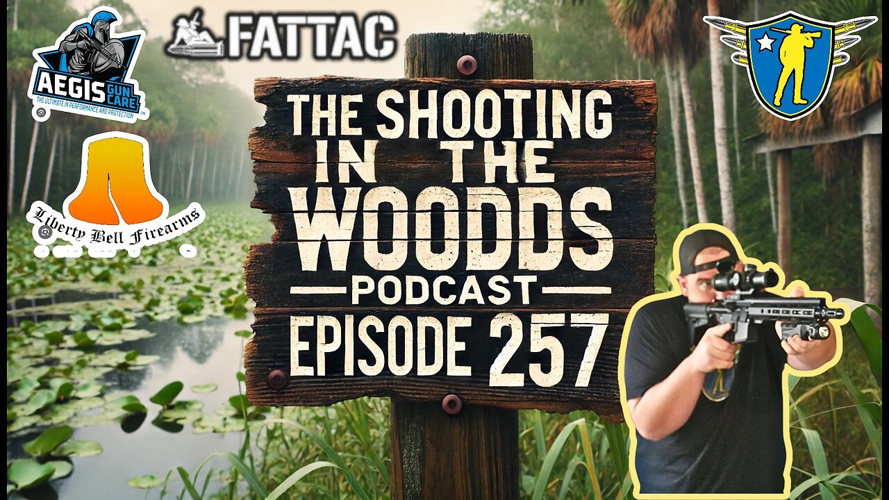 The Shooting In The Woods Podcast Episode 257